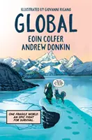 Global - un'avventura grafica sulla speranza di fronte al cambiamento climatico - Global - a graphic novel adventure about hope in the face of climate change
