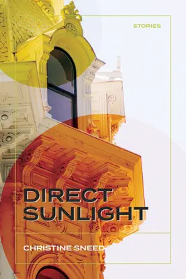 Luce diretta del sole: Storie - Direct Sunlight: Stories