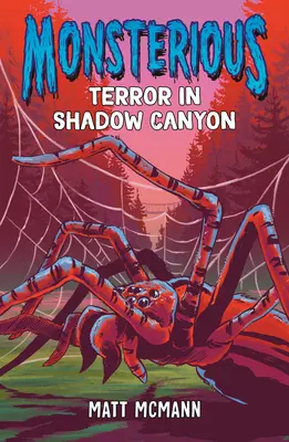 Terrore nel Canyon delle Ombre (Monsterious, Libro 3) - Terror in Shadow Canyon (Monsterious, Book 3)