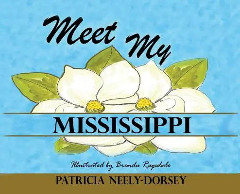 Vi presento il mio Mississippi: Edizione ampliata - Meet My Mississippi: Expanded Edition