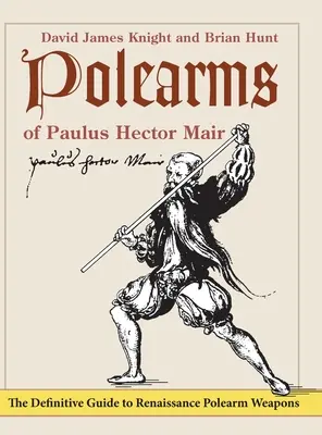 Le armi di Paulus Hector Mair - Polearms of Paulus Hector Mair