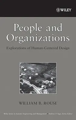 Persone e organizzazioni: Esplorazioni del design incentrato sull'uomo - People and Organizations: Explorations of Human-Centered Design