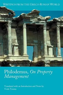 Filodemo, sulla gestione della proprietà - Philodemus, on Property Management