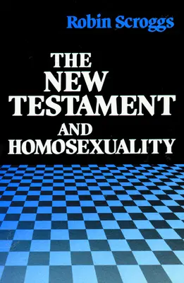 Il Nuovo Testamento e l'omosessualità: Sfondo contestuale per il dibattito contemporaneo - The New Testament and Homosexuality: Contextual Background for Contemporary Debate