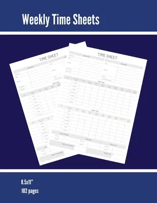 Fogli di presenza settimanali: Registro dei fogli di presenza, registro delle ore di lavoro settimanali, libro di informazioni, 2 settimane per pagina, agenda dei fogli di presenza per l'impiego, diario, appunti. - Weekly Time Sheets: Time Sheet Log, Work Week Hours Record, Information Book, 2 Weeks Per Page, Employment Timesheet Diary, Journal, Noteb
