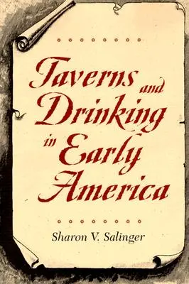 Taverne e bevute nella prima America - Taverns and Drinking in Early America