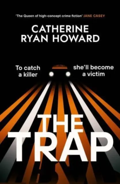 Trappola - Un nuovo thriller avvincente e agghiacciante, diventato subito un bestseller numero uno - Trap - A gripping, chilling new thriller and instant number one bestseller