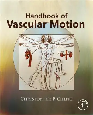 Manuale del movimento vascolare - Handbook of Vascular Motion