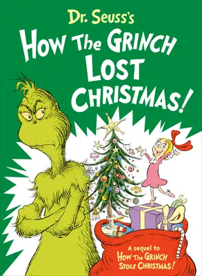 Come il Grinch perse il Natale! - Dr. Seuss's How the Grinch Lost Christmas!