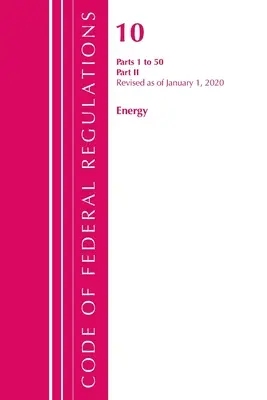 Codice dei regolamenti federali, titolo 10 Energia 1-50, revisione al 1° gennaio 2020: Parte 2 (Ufficio del registro federale (USA)) - Code of Federal Regulations, Title 10 Energy 1-50, Revised as of January 1, 2020: Part 2 (Office of the Federal Register (U S ))
