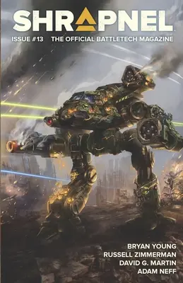 BattleTech: Shrapnel, numero 13: (La rivista ufficiale di BattleTech) - BattleTech: Shrapnel, Issue #13: (The Official BattleTech Magazine)