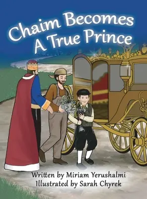 Chaim diventa un vero principe - Chaim Becomes a True Prince