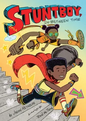 Stuntboy, Tempo di mezzo - Stuntboy, In-Between Time