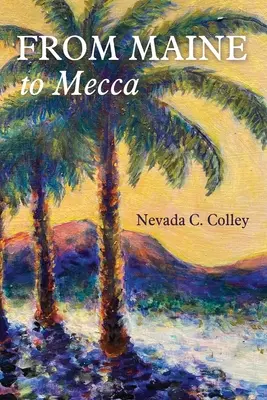 Dal Maine alla Mecca - From Maine to Mecca
