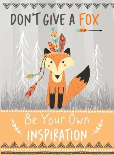Don't Give a Fox - Libro di citazioni “Sii la tua ispirazione” - Regalo d'ispirazione per lei - Don't Give a Fox - Be Your Own Inspiration Quote Book - Inspirational Gift For Her