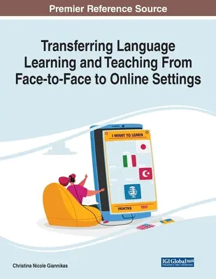 Trasferimento dell'apprendimento e dell'insegnamento delle lingue dal faccia a faccia all'online - Transferring Language Learning and Teaching From Face-to-Face to Online Settings