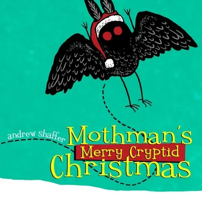 Il buon Natale criptico di Mothman - Mothman's Merry Cryptid Christmas