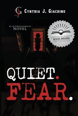 Silenzio. Paura..: Un romanzo autobiografico - Quiet. Fear.: An Autobiographical Novel