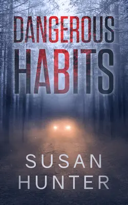 Abitudini pericolose - Dangerous Habits
