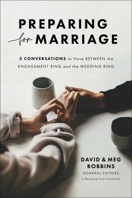Prepararsi al matrimonio: Conversazioni da tenere prima di dire “sì - Preparing for Marriage: Conversations to Have Before Saying I Do