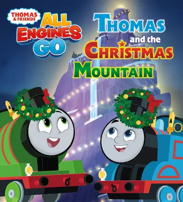 Thomas e la montagna di Natale (Thomas & Friends: Tutti i motori vanno) - Thomas and the Christmas Mountain (Thomas & Friends: All Engines Go)