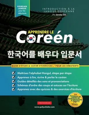 Apprendre Le Coren Pour Les Dbutants: Un libro di testo nastro per nastro facile e una guida pratica di critica per imparare a leggere, scrivere e parlare - Apprendre Le Coren Pour Les Dbutants: Un livre d'tude tape par tape facile et un guide pratique d'criture pour apprendre  lire, crire et parle