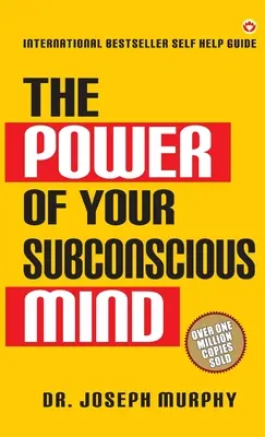 Il potere della mente subconscia - The Power of Your Subconscious Mind
