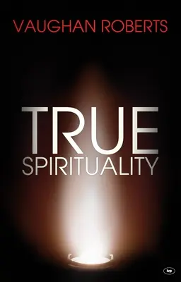 La vera spiritualità: La sfida di 1 Corinzi per la Chiesa del 21° secolo - True Spirituality: The Challenge Of 1 Corinthians For The 21St Century Church