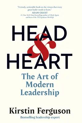 Testa e cuore: L'arte della leadership moderna - Head & Heart: The Art of Modern Leadership