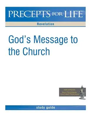 Guida allo studio di Precetti per la vita: Il messaggio di Dio alla Chiesa (Apocalisse) - Precepts for Life Study Guide: God's Message to the Church (Revelation)