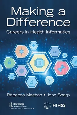 Fare la differenza: Carriere nell'informatica sanitaria - Making a Difference: Careers in Health Informatics