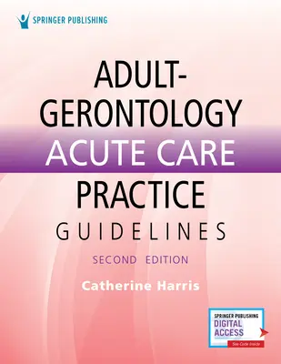 Linee guida per le cure acute in età adulta e gerontologia - Adult-Gerontology Acute Care Practice Guidelines