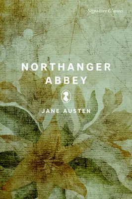 L'Abbazia di Northanger - Northanger Abbey