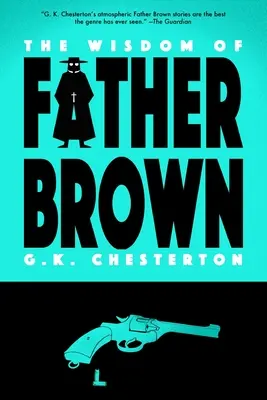 La saggezza di Padre Brown (Warbler Classics) - The Wisdom of Father Brown (Warbler Classics)