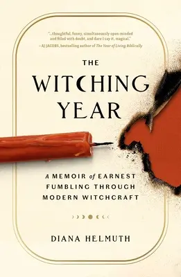 L'anno delle streghe: Memorie di un serio inciampo attraverso la stregoneria moderna - The Witching Year: A Memoir of Earnest Fumbling Through Modern Witchcraft