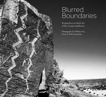 Confini sfumati: Prospettive sull'arte rupestre del Grande Sud-Ovest - Blurred Boundaries: Perspectives on Rock Art of the Greater Southwest
