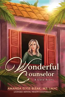 Il meraviglioso consigliere: Una storia d'amore - Wonderful Counselor: A Love Story
