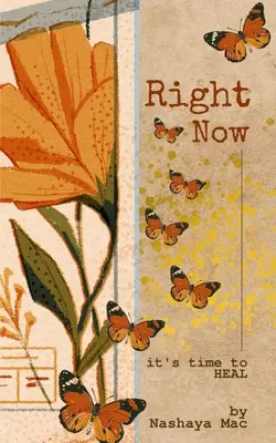 Adesso: è il momento di guarire - Right Now: it's Time to HEAL