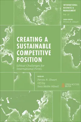 Creare una posizione competitiva sostenibile: Sfide etiche per le imprese internazionali - Creating a Sustainable Competitive Position: Ethical Challenges for International Firms