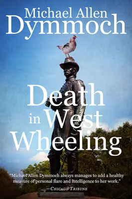 Morte a West Wheeling - Death in West Wheeling