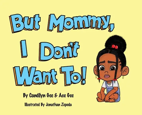 Ma mamma, non voglio! - But Mommy, I Don't Want To!