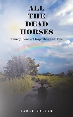 Tutti i cavalli morti - All the Dead Horses