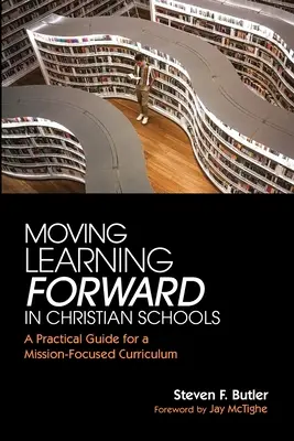 Far progredire l'apprendimento nelle scuole cristiane - Moving Learning Forward in Christian Schools