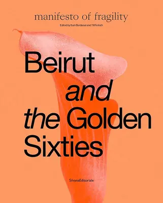 Beirut e gli anni Sessanta d'oro: Museo arabo d'arte moderna Mathaf, Doha - Beirut and the Golden Sixties: Mathaf Arab Museum of Modern Art, Doha