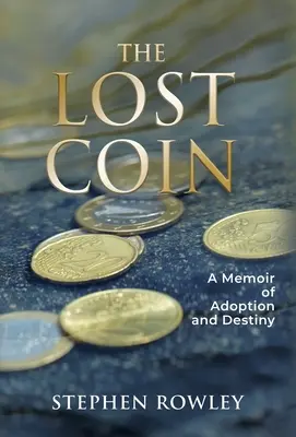 La moneta perduta: Memorie di un'adozione e di un destino - The Lost Coin: A Memoir of Adoption and Destiny