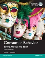 Comportamento del consumatore: Comprare, avere ed essere, edizione globale - Consumer Behavior: Buying, Having, and Being, Global Edition