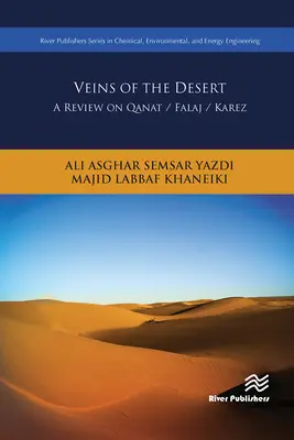 Le vene del deserto: Una recensione su Qanat / Falaj / Karez - Veins of the Desert: A Review on Qanat / Falaj / Karez