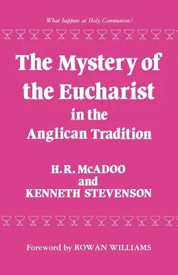 Il mistero dell'Eucaristia nella tradizione anglicana - The Mystery of the Eucharist in the Anglican Tradition