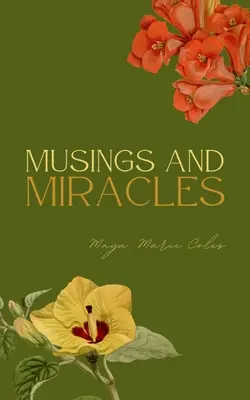 Riflessioni e miracoli - Musings and Miracles