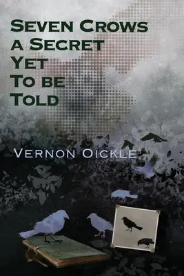 Sette corvi: un segreto ancora da svelare - Seven Crows a Secret Yet To Be Told